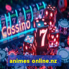 animes online.nz